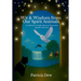 Wit & Wisdom from Our Spirit Animals
