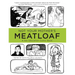 Not Your Mother's Meatloaf: A Sex Education Comic Book