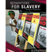 Reparations for Slavery: The Fight for Compensation