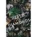 Debts and Diamonds