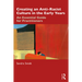 Creating an Anti-Racist Culture in the Early Years: An Essential Guide for Practitioners