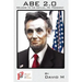 Abe 2.0: Welcome to the, Asylum Mr. President