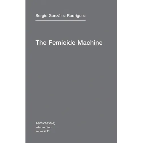 The Femicide Machine