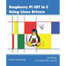 Raspberry Pi IoT In C Using Linux Drivers