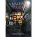 A Natural Cause