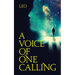 A Voice of One Calling