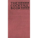 The Cocktail Book 1926 Reprint: A Sideboard Manual for Gentlemen