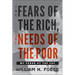 The Fears of the Rich, the Needs of the Poor: My Years at the CDC