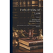 Evolution of Law: Select Readings on the Origin and Development of Legal Institutions; Volume 2