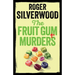 The Fruit Gum Murders