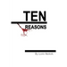 Ten Reasons