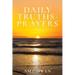 Daily Truths & Prayers