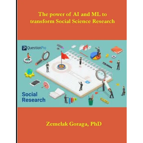 The power of AI and ML to transform Social Science Research
