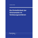 Die Einheitlichkeit Der Unionsmarke Im Verletzungsverfahren