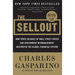The Sellout: How Three Decades of Wall Street Greed and Government Mismanagement Destroyed the Global Financial System
