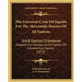 The Universal Code Of Signals For The Mercantile Marine Of All Nations: With A Selection Of Sentences Adapted For Convoys, And A System Of Geometrical