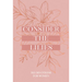 Consider the Lilies: 365 Devotions for Women