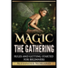 Magic The Gathering: Rules and Getting Started For Beginners: Rules and Getting Started For Beginners (MTG, Strategies, Deck Building, Rules)