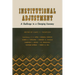 Institutional Adjustment: A Challenge to a Changing Economy