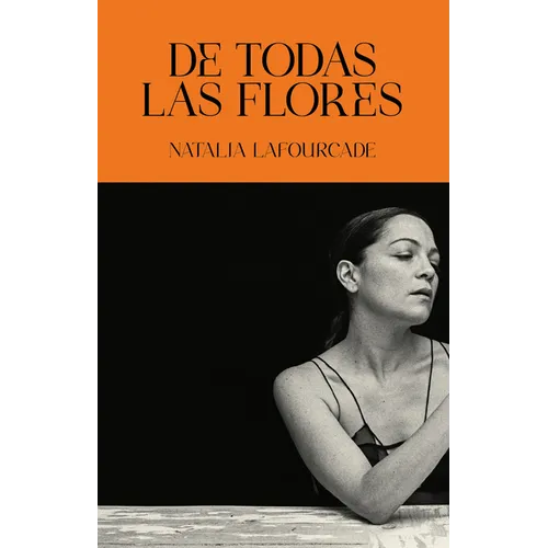de Todas Las Flores / Of All the Flowers