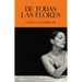 de Todas Las Flores / Of All the Flowers