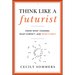 Think Like a Futurist
