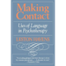 Making Contact: Uses of Language in Psychotherapy