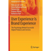 User Experience Is Brand Experience: The Psychology Behind Successful Digital Products and Services