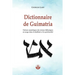 Dictionnaire de Guimatria: Valeurs numériques des termes hébraïques en usage dans la Kabbale et la spiritualité