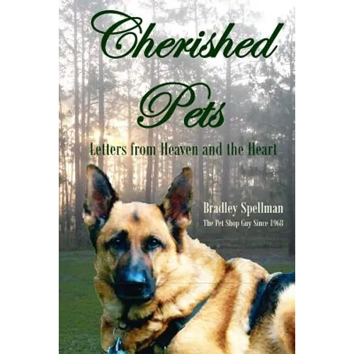 Cherished Pets: Letters from Heaven and the Heart