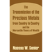The Transmission of the Precious Metals from Country to Country and the Mercantile Theory of Wealth