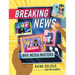 Breaking News: Why Media Matters