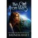 The Girl From Mars: A Starstruck Novel