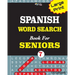 Large Print SPANISH WORD SEARCH Book For SENIORS; VOL.7
