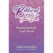 Biblical Roots for Your Week: Manifestations of God's Word