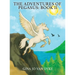 The Adventures of Pegasus: Book II