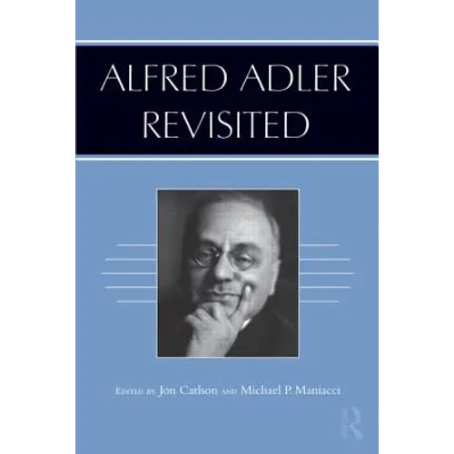 Alfred Adler Revisited