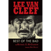 Lee Van Cleef: Best of the Bad