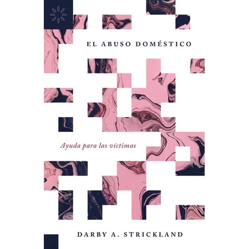 El Abuso Doméstico: Ayuda Para Las Víctimas