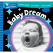 Barefoot Baby-Proof: Baby Dream