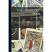 The Mystic Test Book; Or, The Magic Of The Cards. Giving The Mystic Meaning Of These Wonderful And Ancient Emblems In Their Relationship To The Heaven