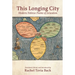 This Longing City: Modern Hebrew Poems of Jerusalem