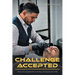 Challenge Accepted: Short stories of appreciation, overcoming, and inspiring ideas in life