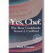 Yes, Chef.: The Bear Cookbook: Season 2 (Unofficial)