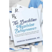 The Lunchtime Physician Entrepreneur: As Easy Blueprint for Moving From Employee to Private Practitioner in Your Spare Time!