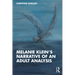 Melanie Klein's Narrative of an Adult Analysis