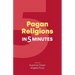 Pagan Religions in Five Minutes