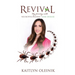Revival: My Journey with Neuropsychiatric Lyme Disease
