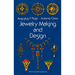 Jewelry Making and Design