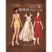 Dollys and Friends Originals 1940s Paper Dolls: Forties Vintage Fashion Dress Up Paper Doll Collection